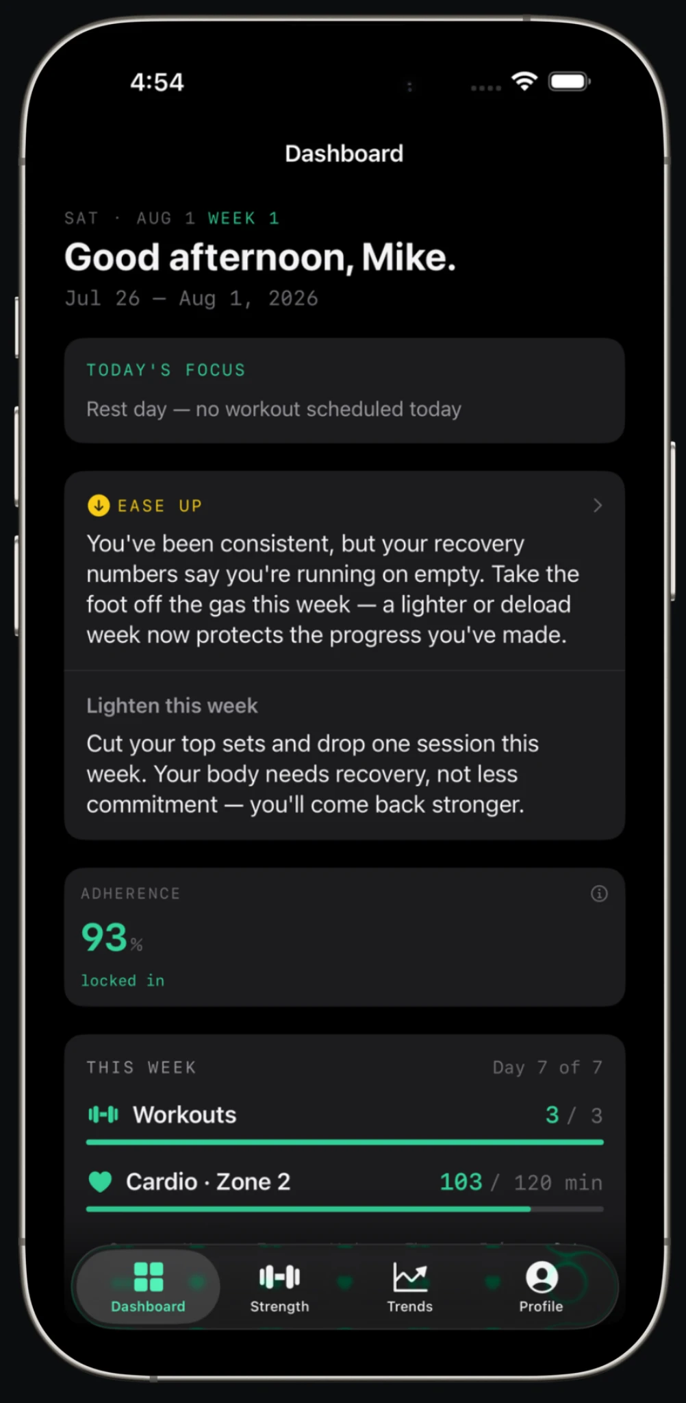 Fortiv dashboard at 93% adherence — the Adherence Engine recommends easing up to protect recovery